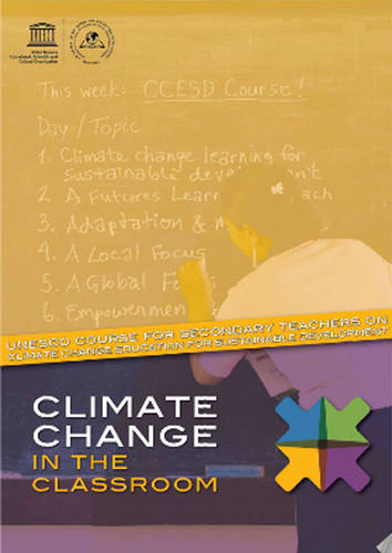 UNESCO Teacher Education Program: Climate Change Education for Sustainable Development
