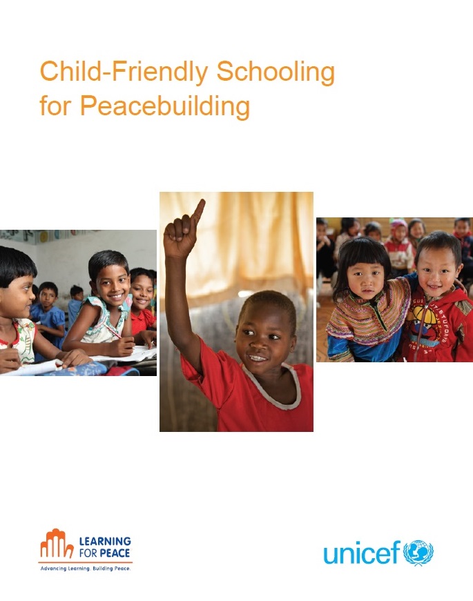 UNICEF Child-friendly Schools and Peacebuilding Consultancy (August 2013-September 2014)