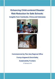 Safe School Research in Cambodia, China and Indonesia for Plan International Asia Regional Office (7 September 2012 – 10 February 2013)